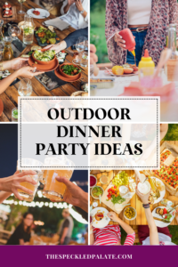 collage of four images showing various gatherings with the text outdoor dinner party ideas